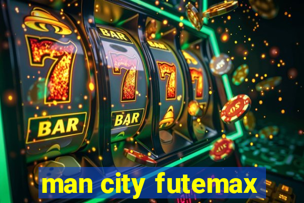 man city futemax